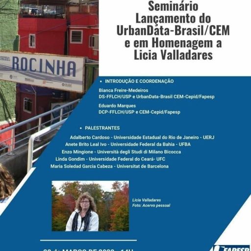 [Divulgação] Seminário de lançamento do UrbanData-Brasil/ CEM e em Homenagem a Licia Valladares
