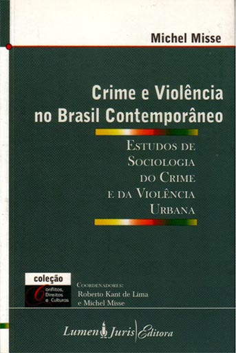 Crime e Violência no Brasil Contemporâneo