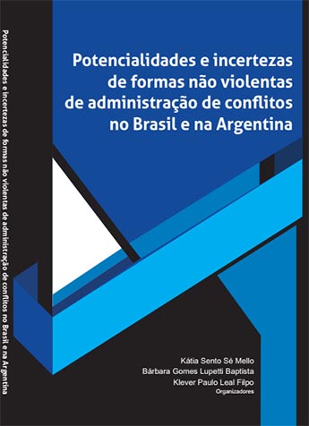 Potencialidades e incertezas de formas não violentas de administração de conflitos no Brasil e na Argentina