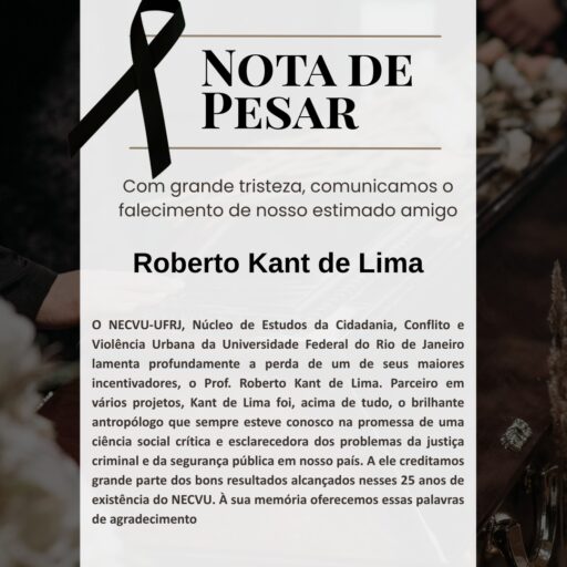 Nota de pesar Prof. Roberto Kant de Lima