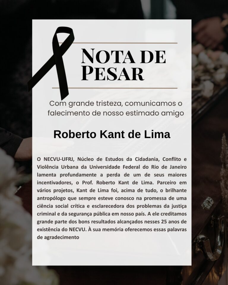 Nota de pesar Prof. Roberto Kant de Lima