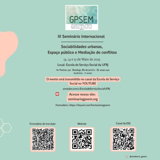Seminário Internacional Sociabilidades urbanas, Espaço público e Mediação de conflitos